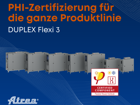 PHI-certificering for alle størrelser af DUPLEX Flexi 3 enheder!